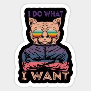 I Do What I Want Sticker